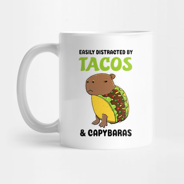 Easily Distracted by Tacos and Capybaras by capydays